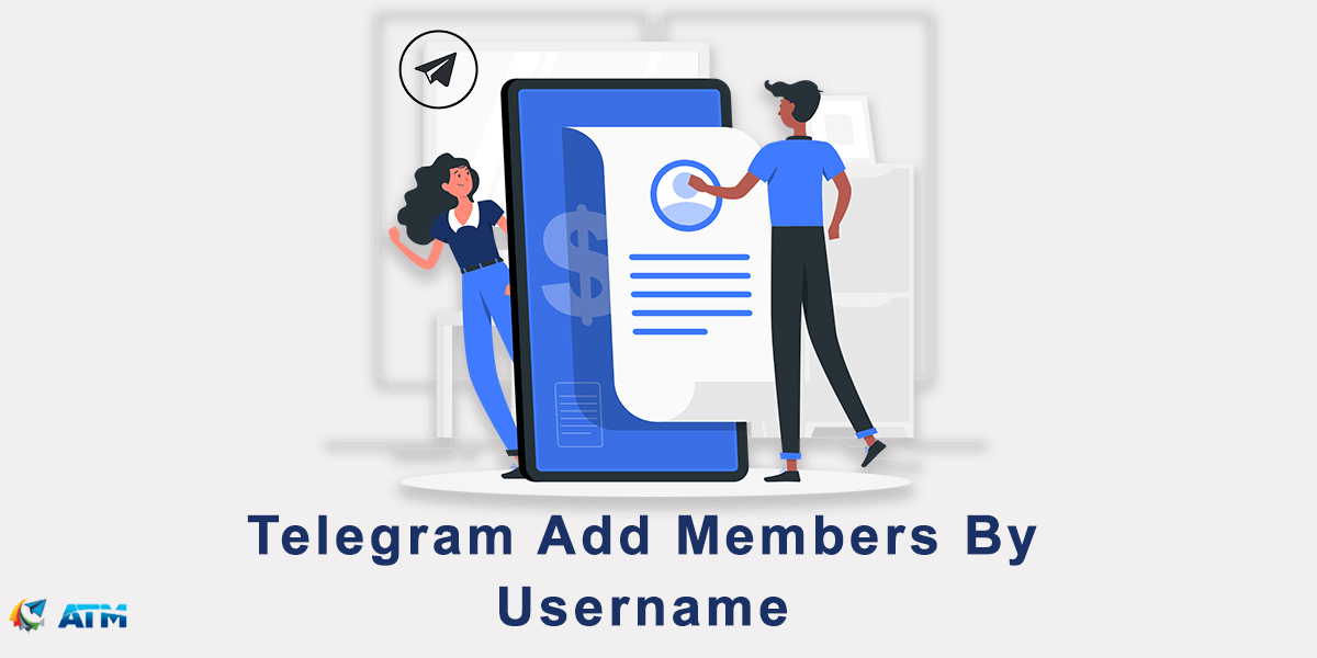 टेलीग्राम उपयोगकर्ता नाम से सदस्य जोड़ें