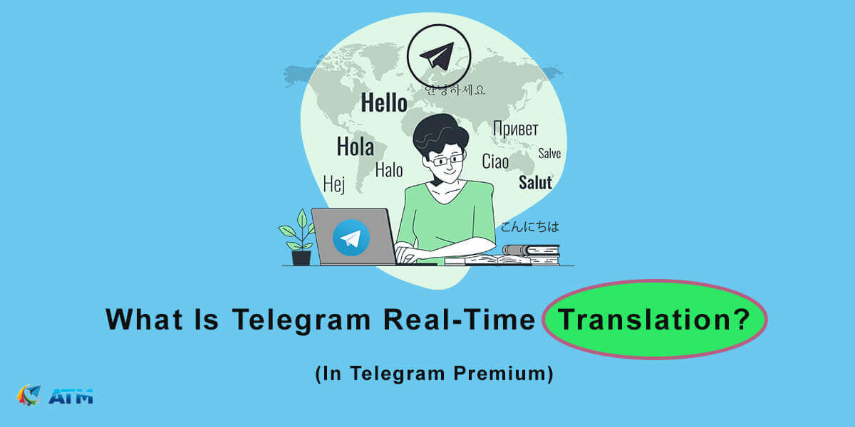 What is Telegram Real-Time Translation?
