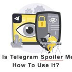 Cad é Telegram spoiler media conas é a úsáid?