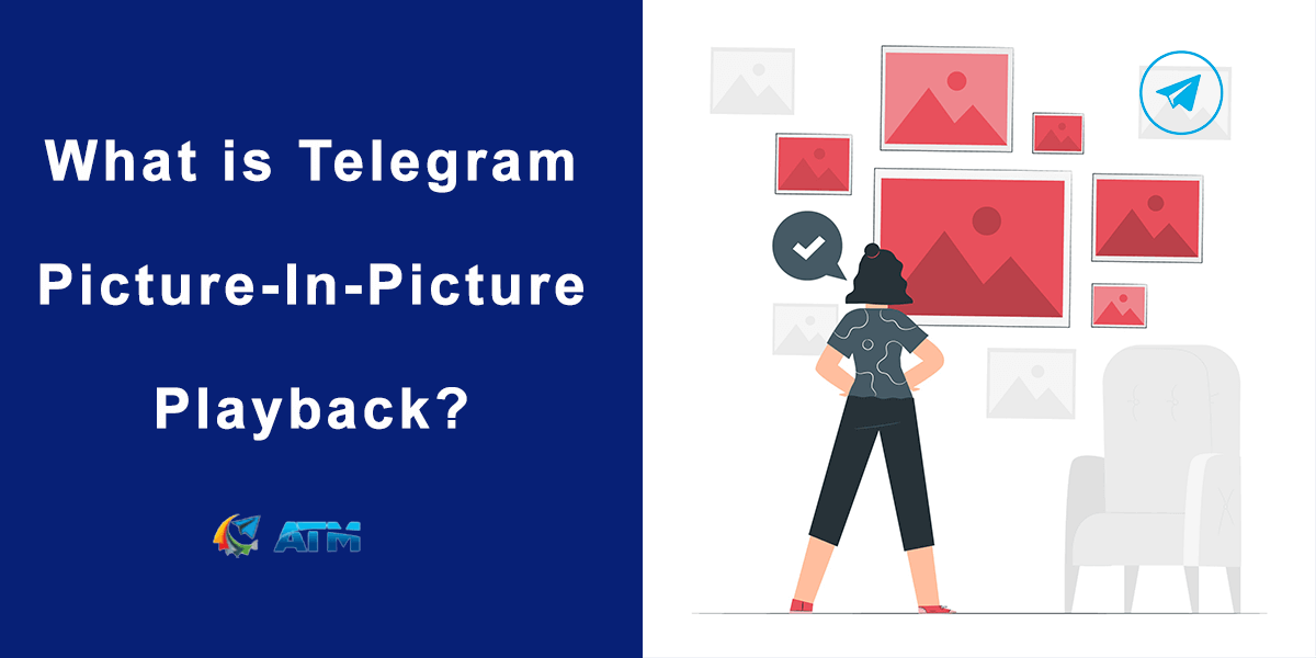 Telegram picture-in-picture playback