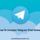 Increase Telegram Post Views