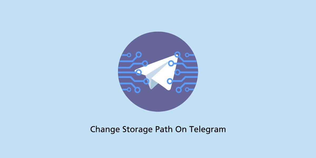 Storage Path On Telegram