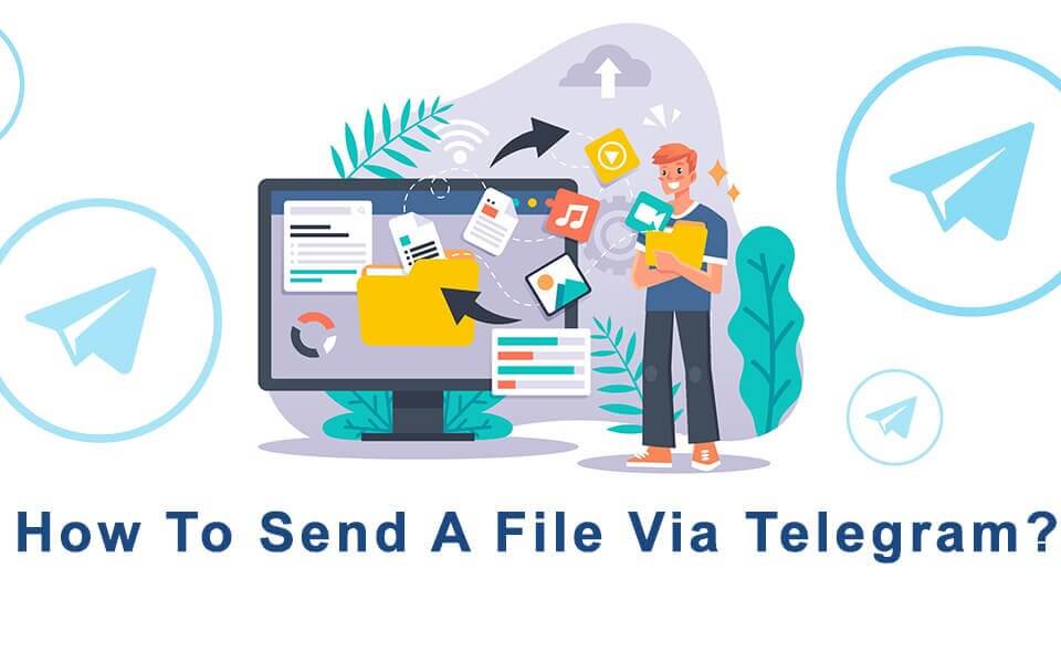 How to send a file via Telegram?
