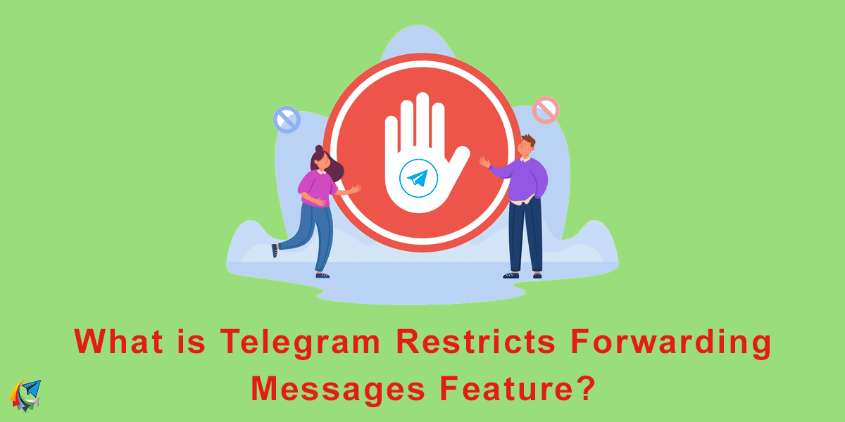 What is Telegram restricts forwarding messages feature